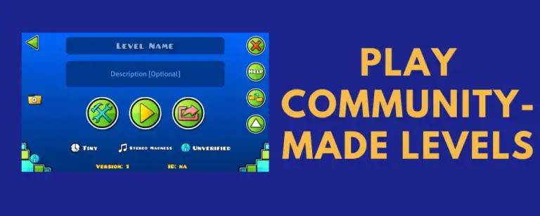 How do I play community-made levels in Geometry dash?